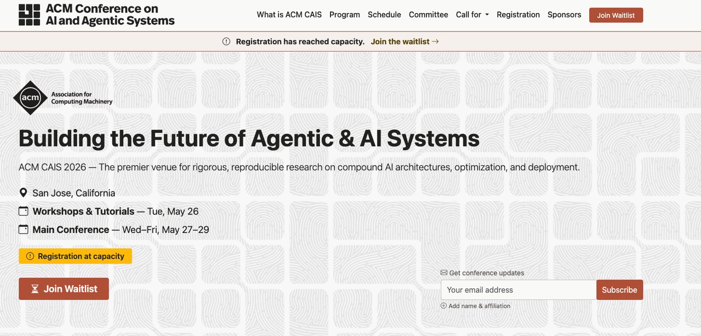 ACM Conference on AI and Agentic Systems, CAIS 2026, San Jose